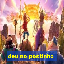 deu no postinho